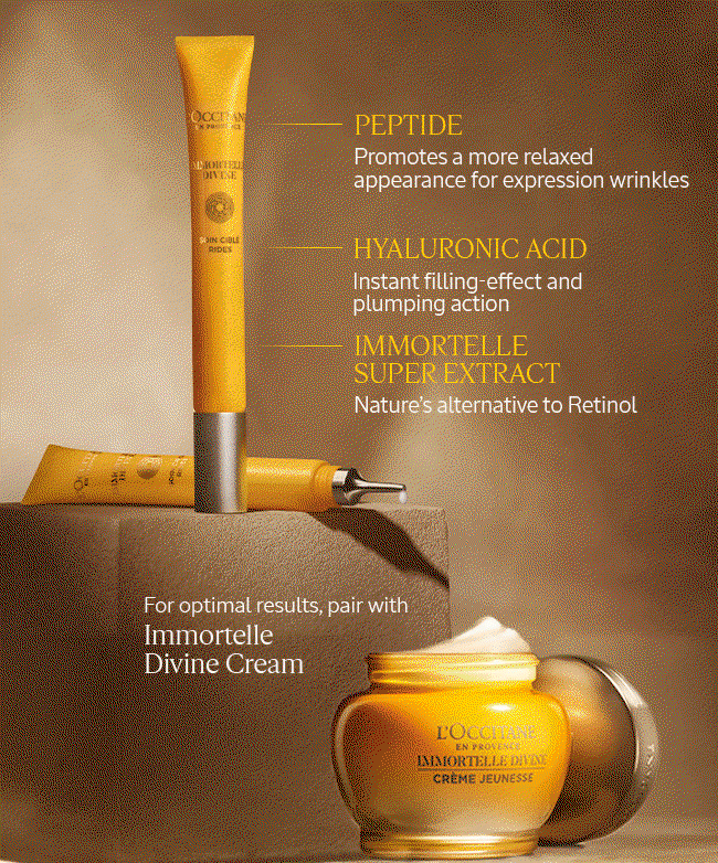 PEPTIDES | PROMOTES A MORE RELAXED APPEARANCE FOR EXPRESSION WRINKLES | HYALURONIC ACID | INSTANT FILLING EFFECT AND PLUMPING ACTION | IMMORTELLE SUPER EXTRACT | NATURE'S ALTERNATIVE TO RETINOL | FOR OPTIMAL RESULTS, PAIR WITH IMMORTELLE DIVINE CREAM