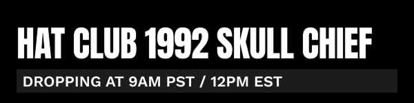 Hat Club Designed Skull Chief Mode dropping tomorrow at 9 AM PST / 12 PM EST.