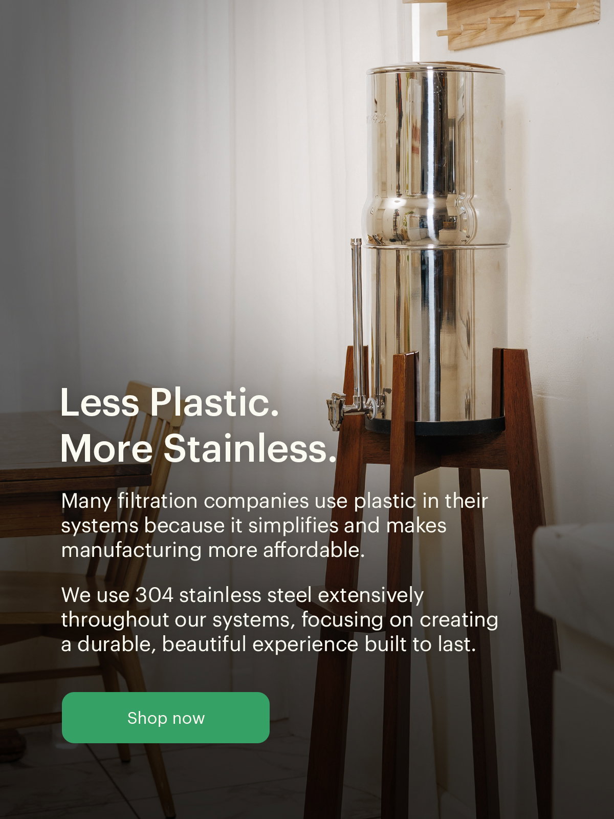 Less Plastic. More Stainless.