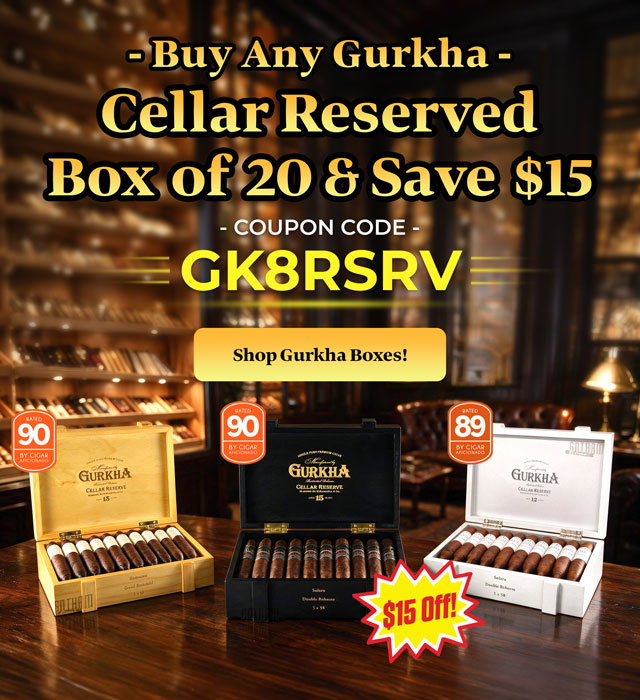 Gurkha Cellar Reserve 20-Count Boxes 15$ Off!