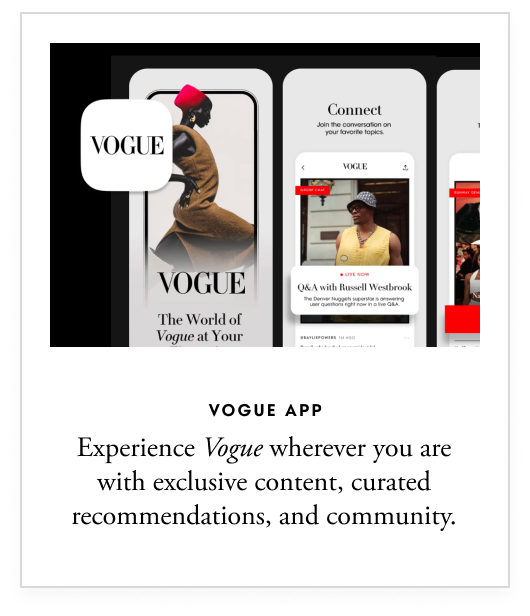 Vogue App - Experience Vogue wherever you are with exclusive content, curated recommendations, and community.