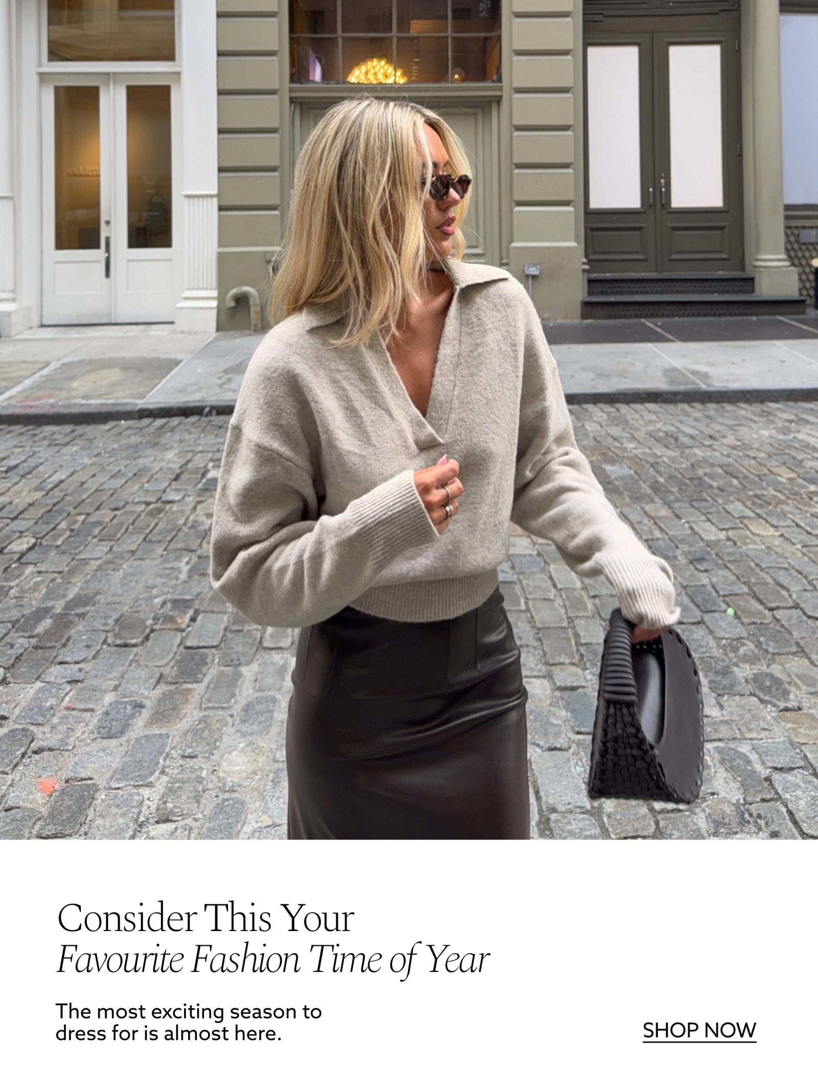 Consider This Your Favourite Fashion Time of Year