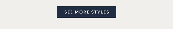 See more styles