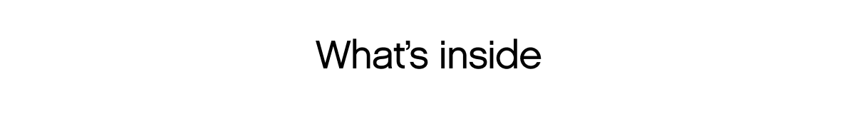 What's inside