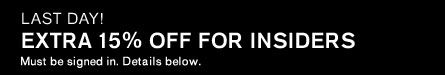 Extra 15% For Insiders