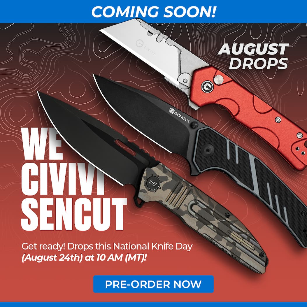 Coming Soon: WE/CIVIVI/SENCUT August Drops