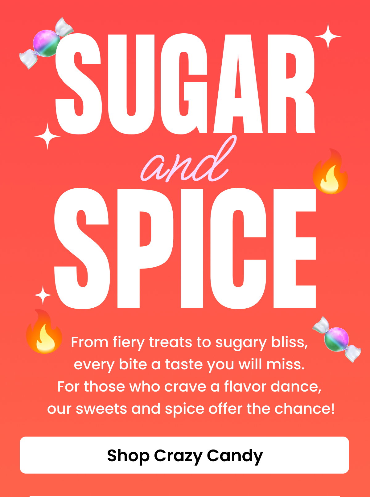 Sugar and Spice!