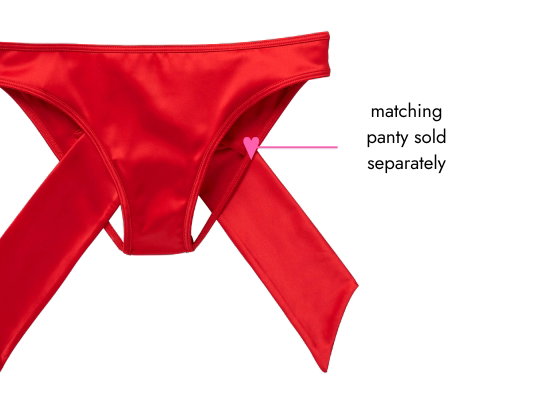 Matching panty sold separately.