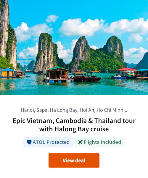 Epic Vietnam, Cambodia &amp; Thailand tour with Halong Bay cruise