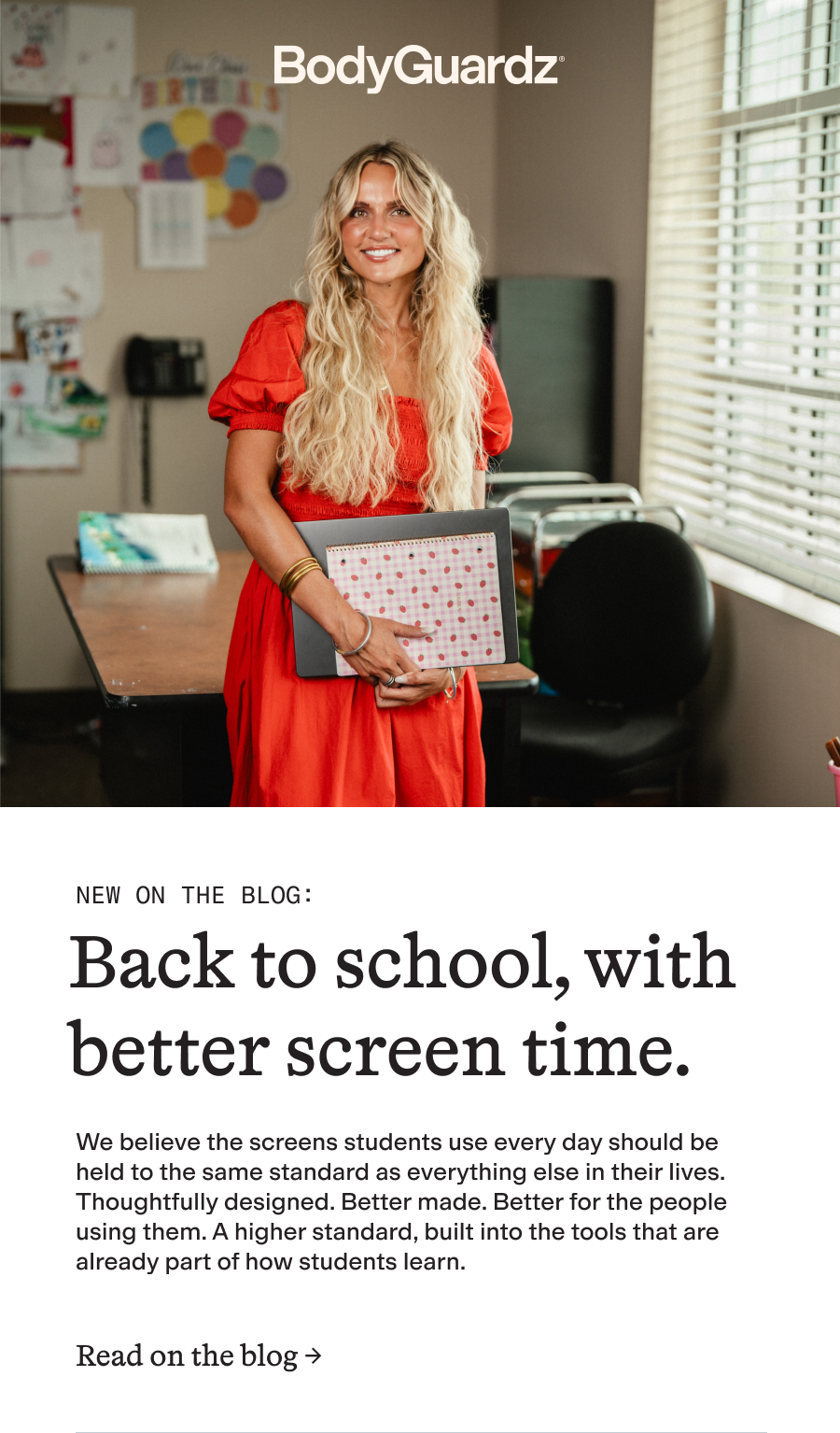 BodyGuardz | Back to school, with better screen time. Read the blog.