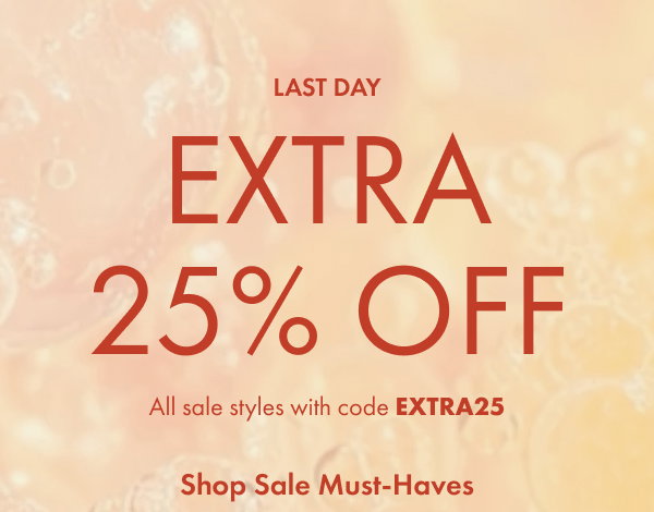 EXTRA 25% OFF