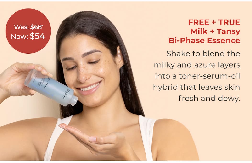FREE + TRUE Milk + Tansy Bi-Phase Essence
