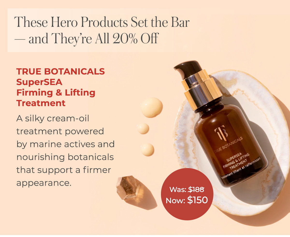 TRUE BOTANICALS SuperSEA Firming & Lifting Treatment