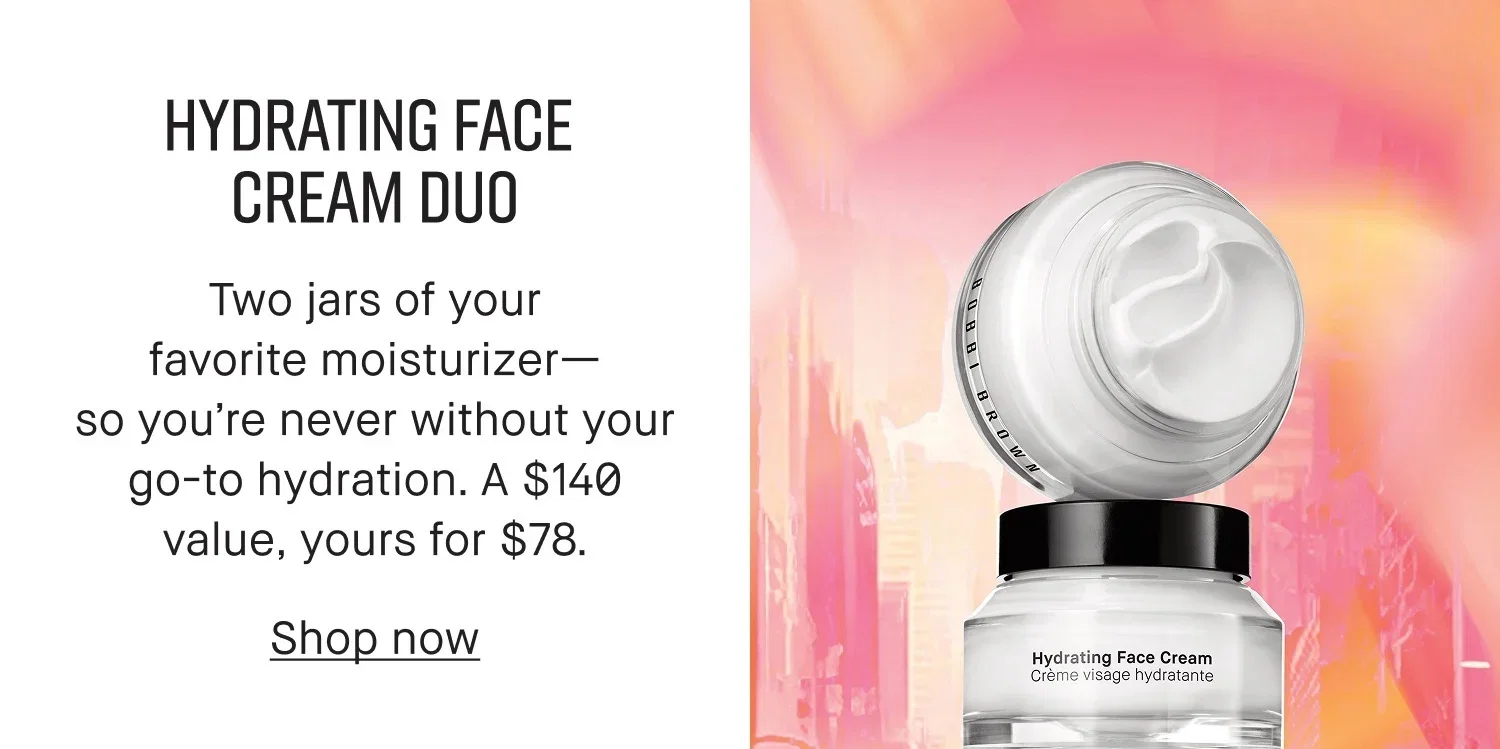 HYDRATING FACE CREAM DUO | Two jars of your favorite moisturizer-- so you're never without your go-to hydration. A $140 value, yours for $78. | Shop now