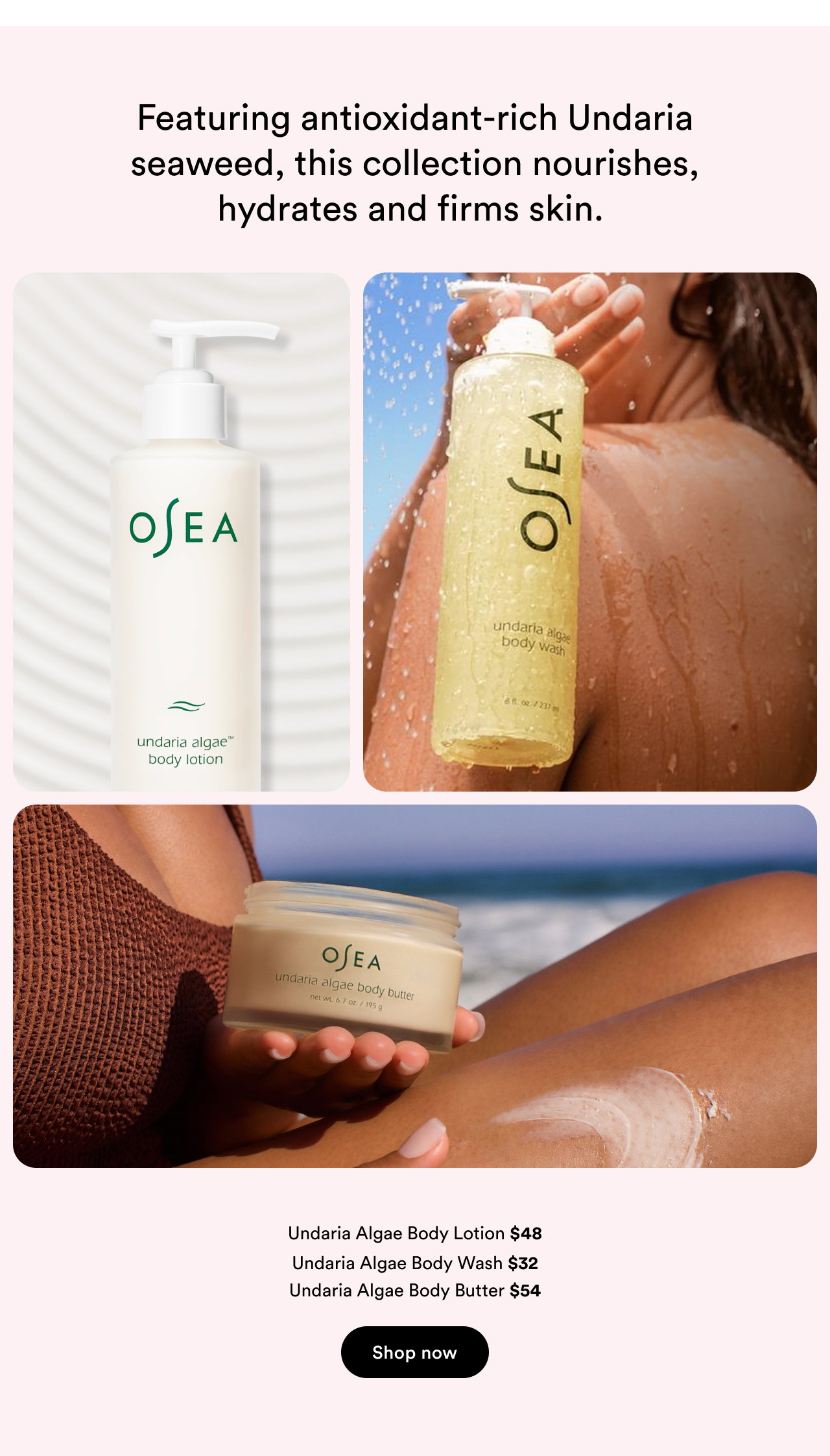 Featuring antioxidant-rich Undaria seaweed, this collection nourishes, hydrates and firms skin | Shop now