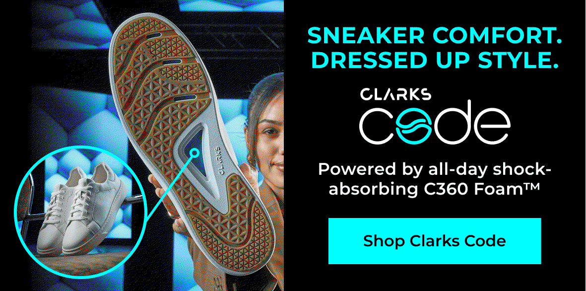 SNEAKER COMFORT. DRESSED UP STYLE. | Powered by all-day shock-absorbing C360 Foam™ | Shop Clarks Code