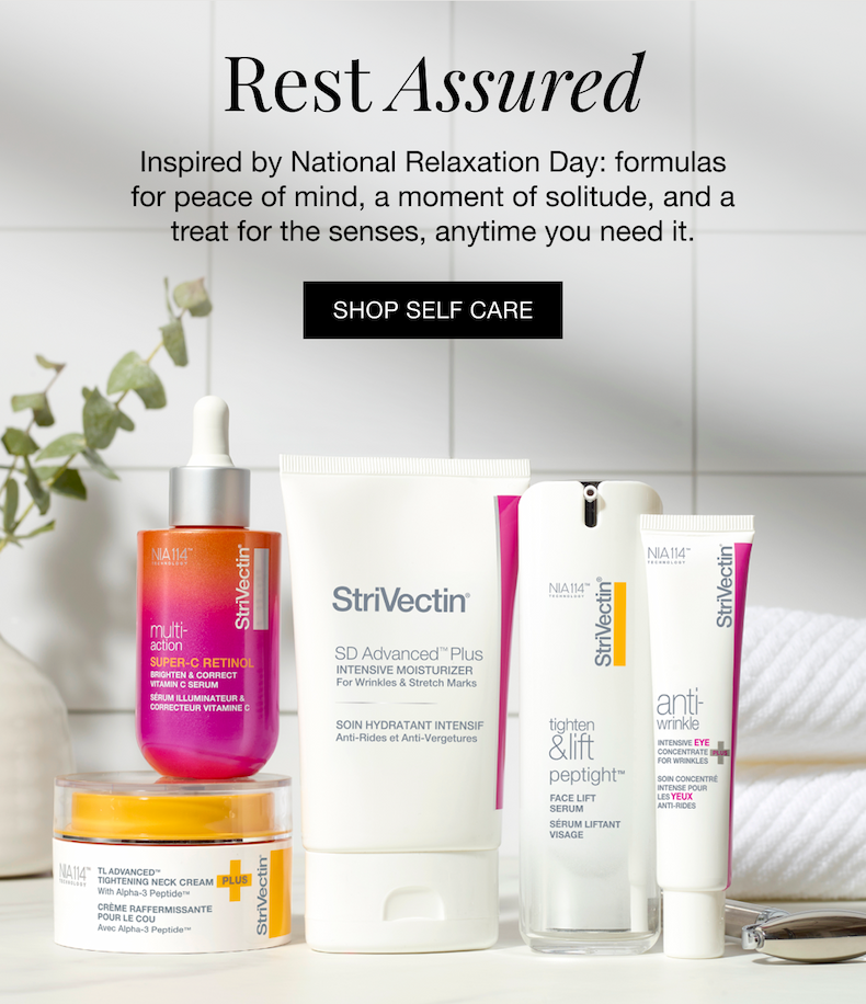 Shop StriVectin Self Care inspired by National Relaxation Day