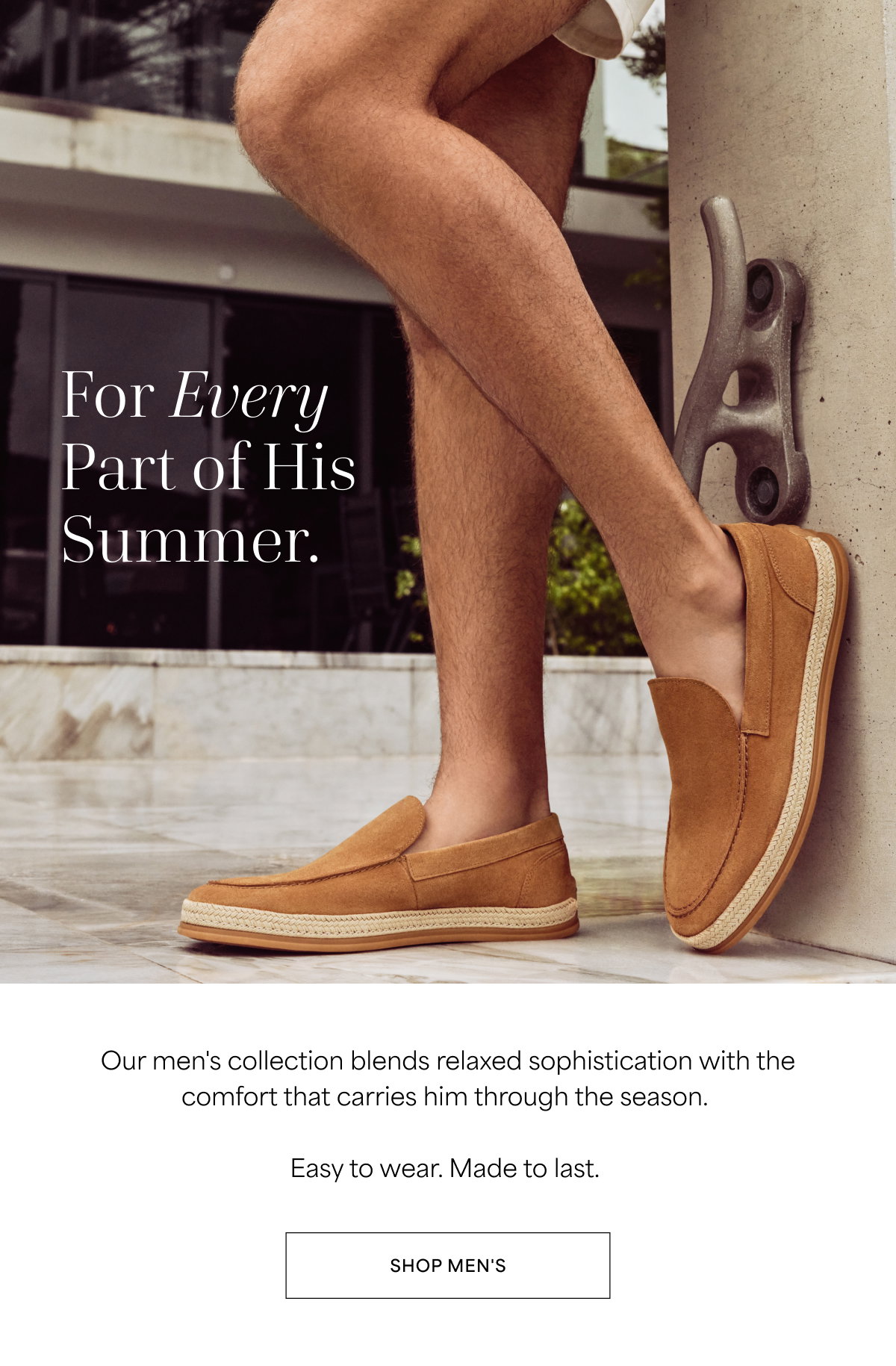 For Every part of his summer