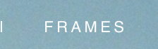 FRAMES