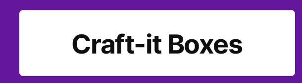 Craft-it Box Kits