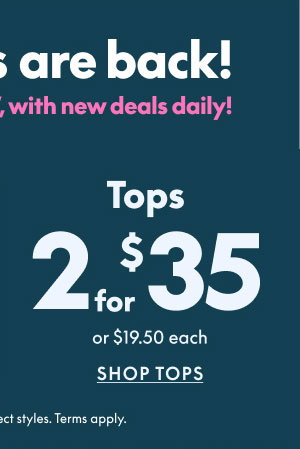 Tops 2 for $35