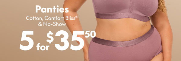 Panties 5 for $35.50