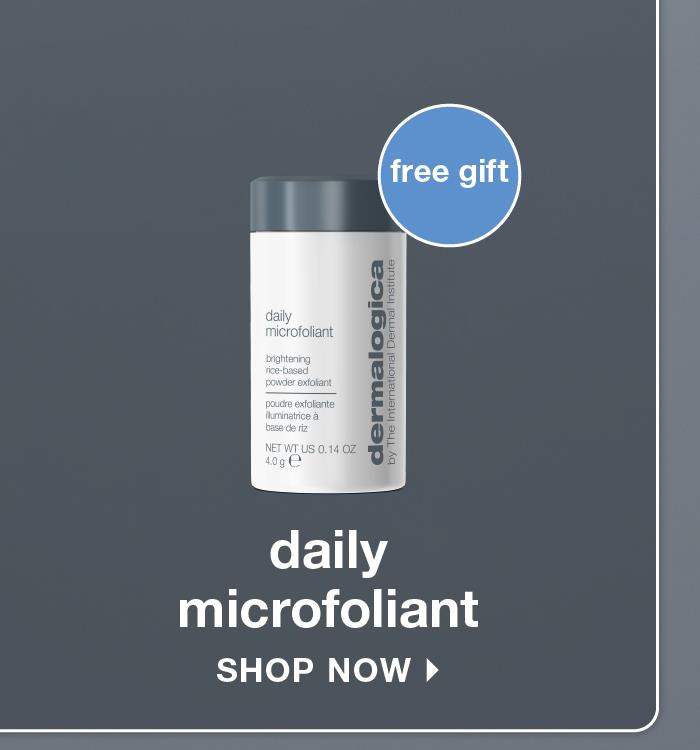 daily microfoliant [badge: free gift]​