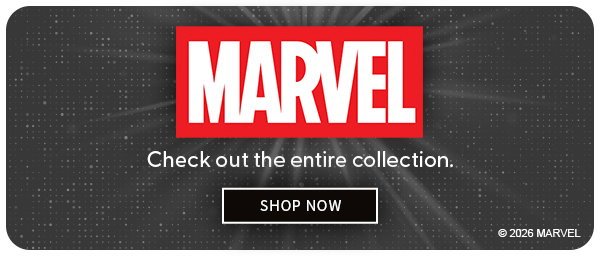 Marvel Check out the entire collection SHOP NOW 