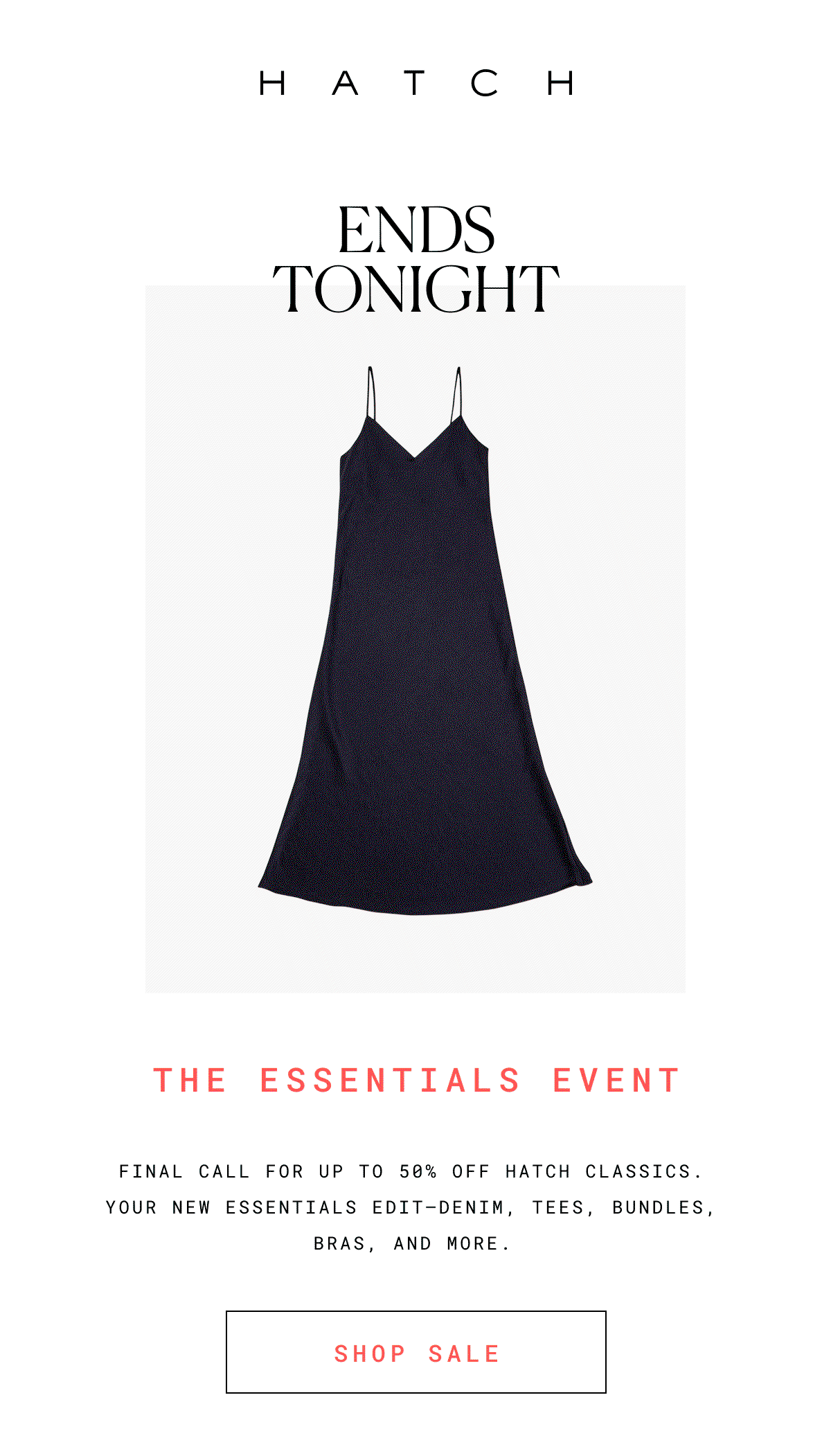 ENDS TONIGHT: The Essentials Event