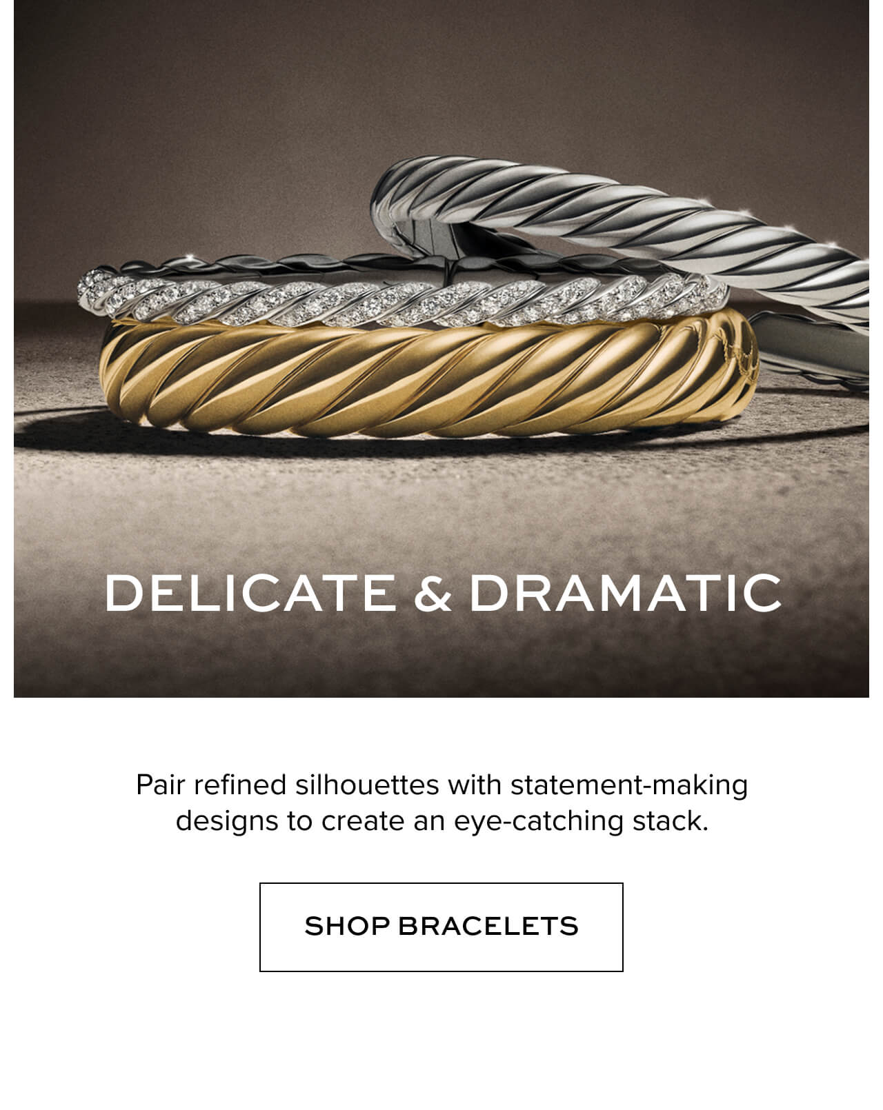 Delicate & Dramatic: Pair refined silhouettes with statement-making designs to create an eye-catching stack.