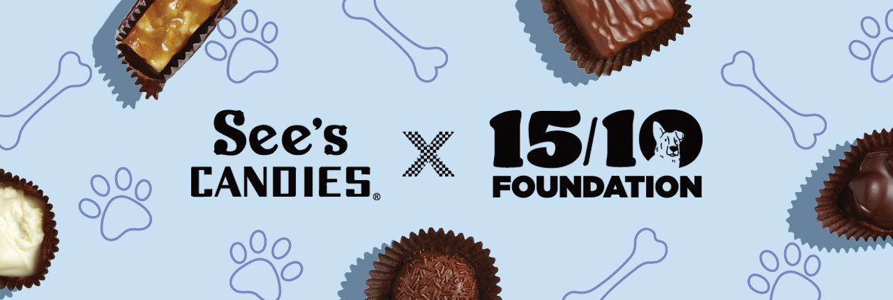 See’s Candies x 15/10 Foundation
