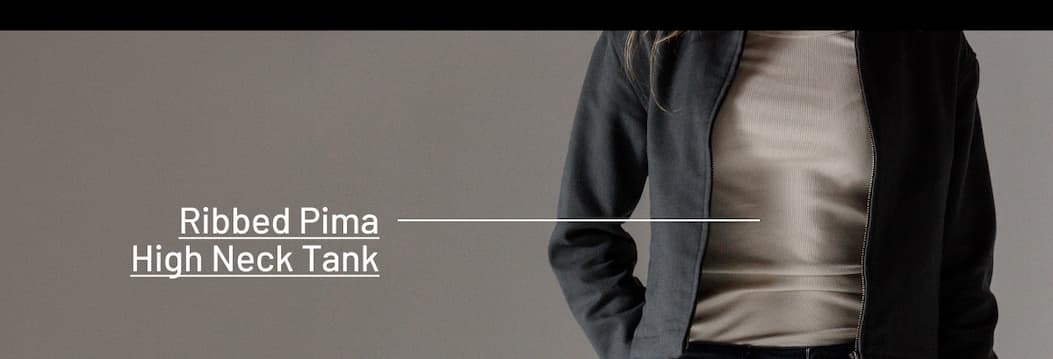 Ribbed Pima High Neck Tank