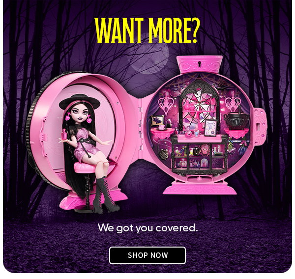 Want More? We got you covered. 