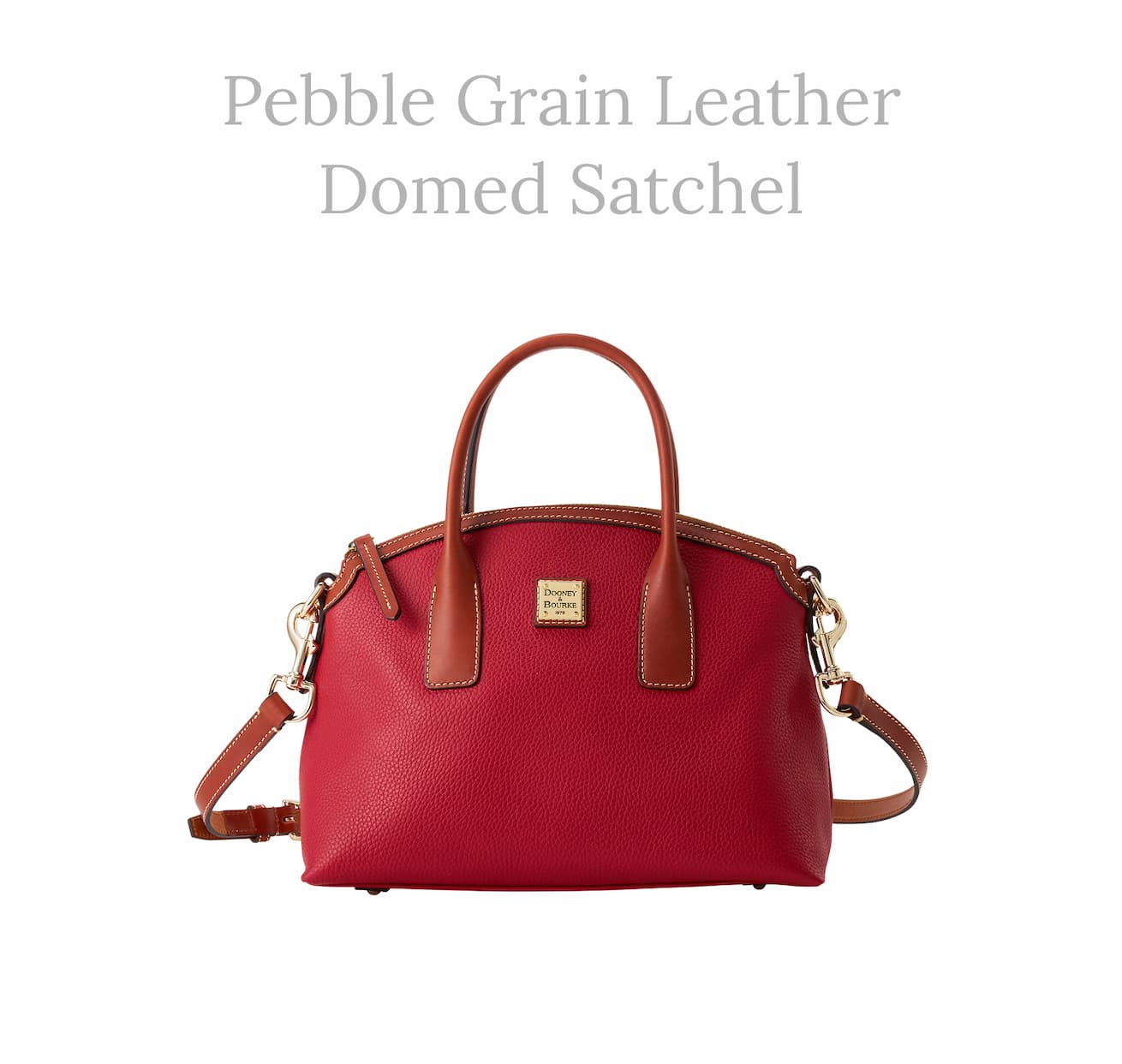 Pebble Grain Domed Satchel
