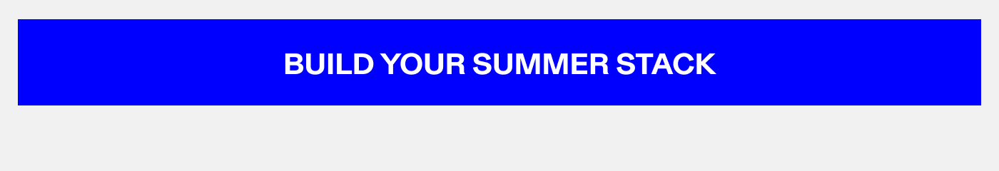 Build Your Summer Stack