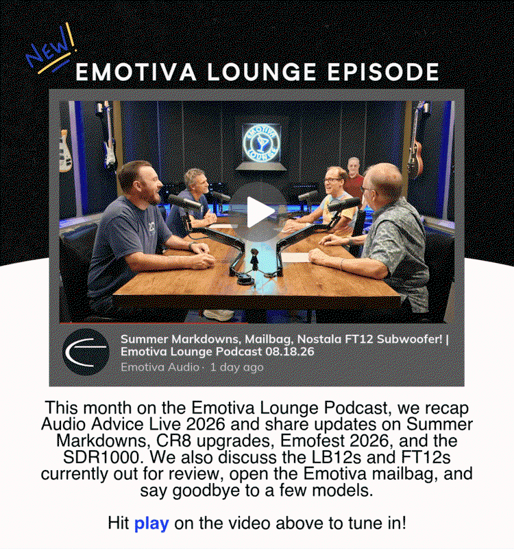 Watch the Emotiva Podcast August Episode