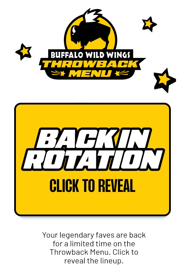 BUFFALO WILD WINGS THROWBACK MENU