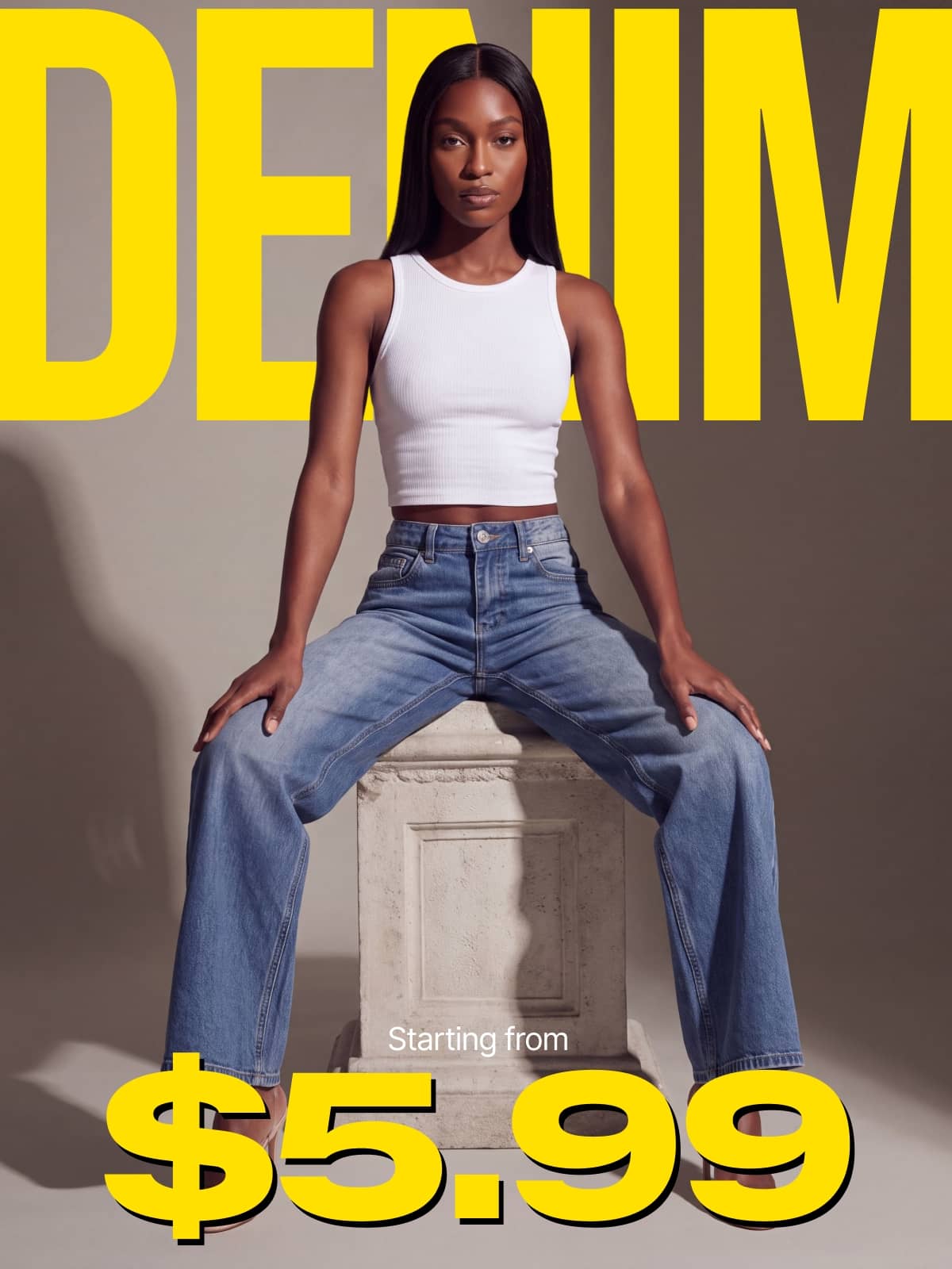 SHOP DENIM STARTING FROM $5.99