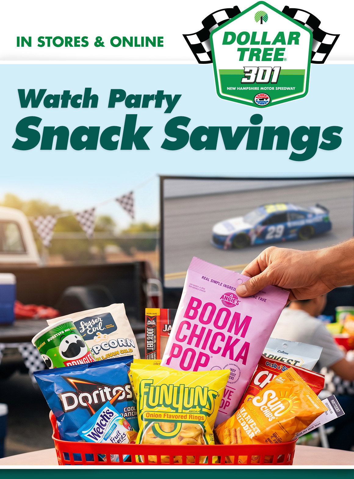 WWatch Party Snack Savings. Image of Dollar Tree 301 New Hampshire Motor Speedway logo and a hand grabbing a bag of snacks from a bucket full of many bags of snacks in front of a tailgate race day party background.