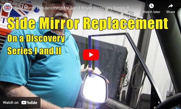 Side Mirror Replacement On A Discovery Series I and II
