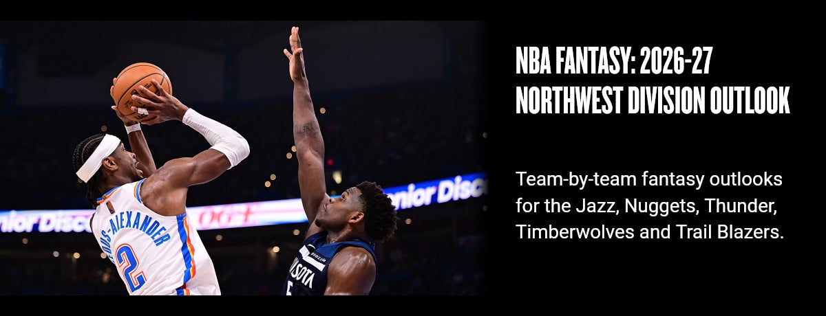 NBA Fantasy: 2026-27 Northwest Division outlook