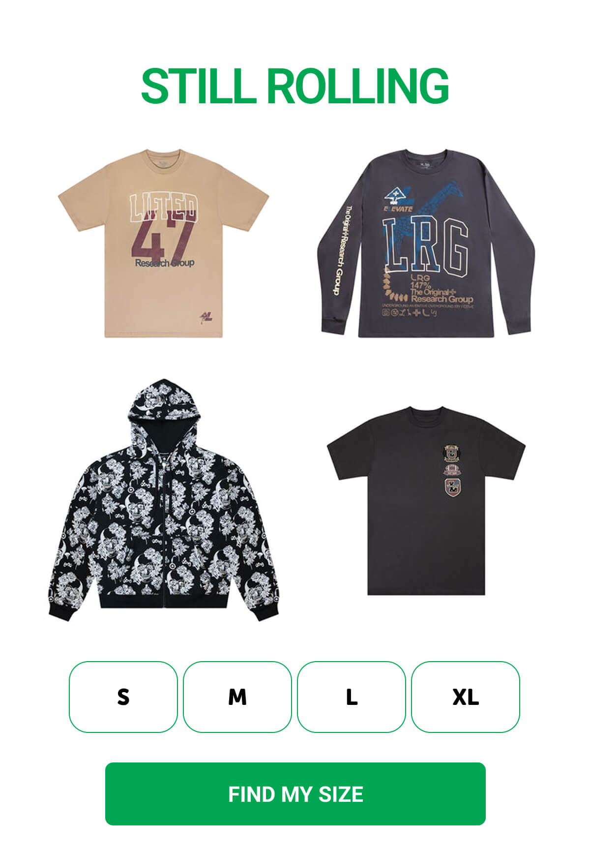 STILL ROLLING | FIND MY SIZE