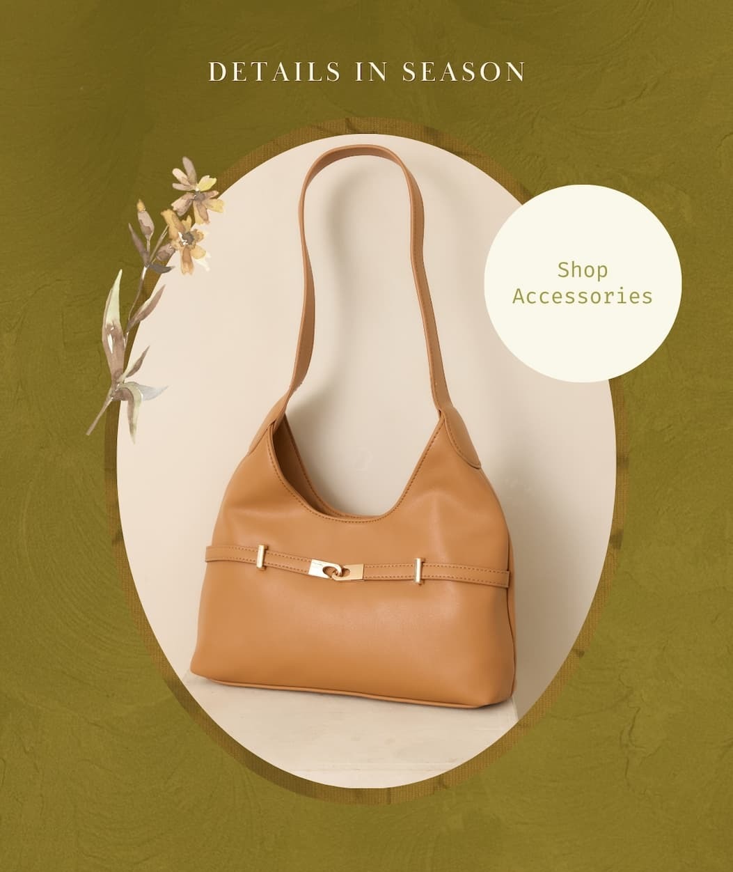 "Details in season. Shop Accessories."