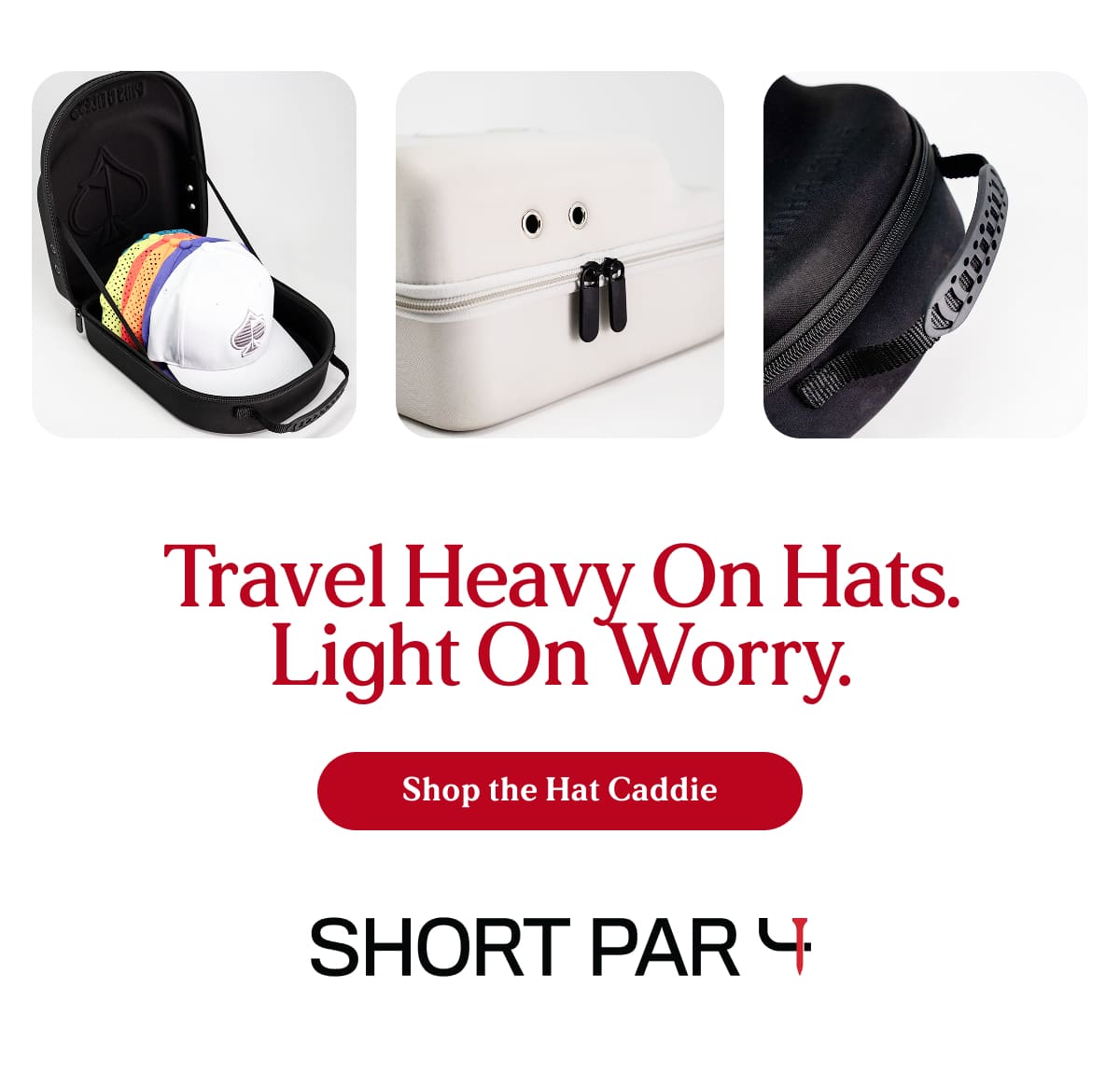 Travel heavy on hats. Light on worry.