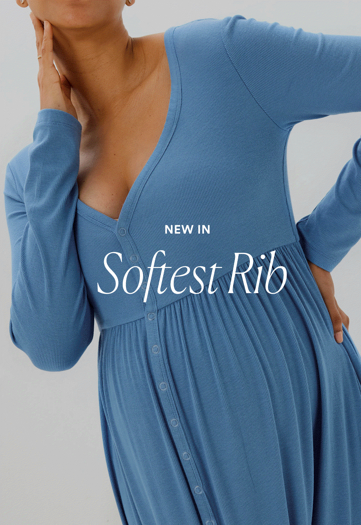 New In: Softest Rib