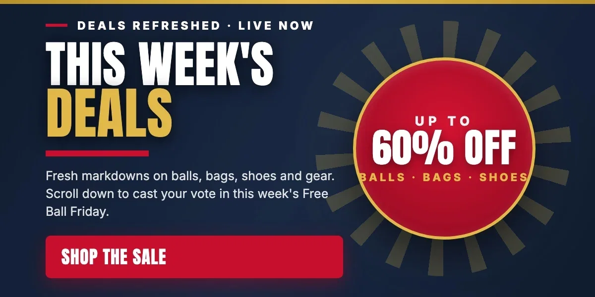 This week’s deals are live: shop balls, bags, shoes and gear on sale