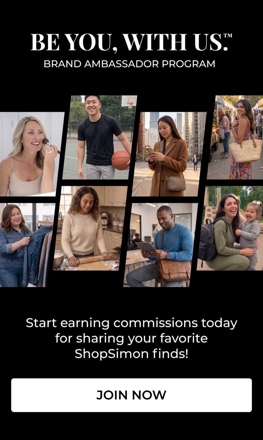 BE YOU. WITH US. BRAND AMBASSADOR PROGRAM