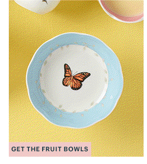 GET THE FRUIT BOWLS