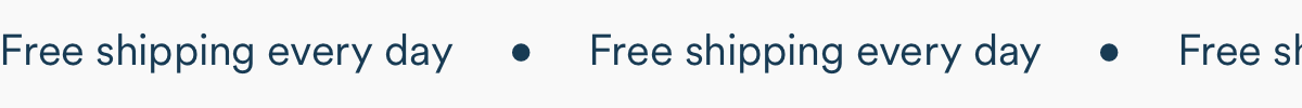 Free shipping every day