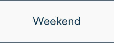 Weekend